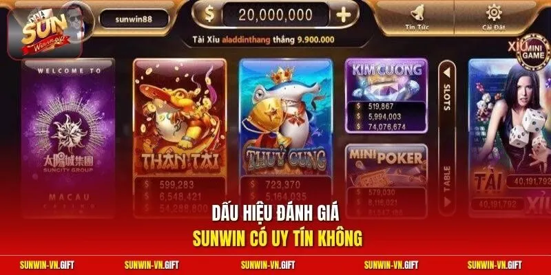 Dấu hiệu đánh giá Sunwin có uy tín không