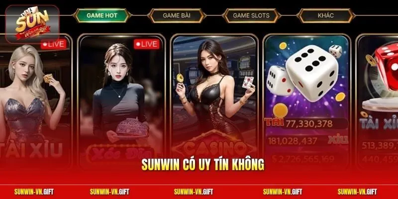 Sunwin có uy tín không